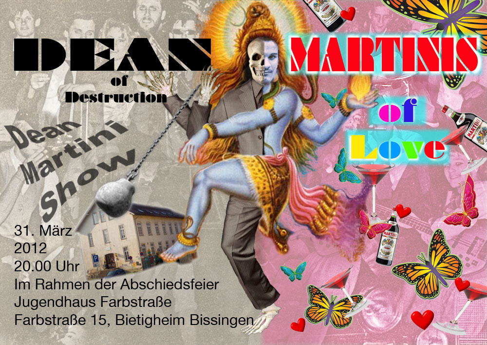 Back in town: Die Dean Martini Show 2012 mit einem Konzert im Bietigheimer Jugendhaus am 31.03.2012